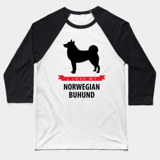 I Love My Norwegian Buhund Baseball T-Shirt